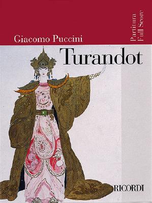 Turandot: Full Score - Puccini, Giacomo (Composer)