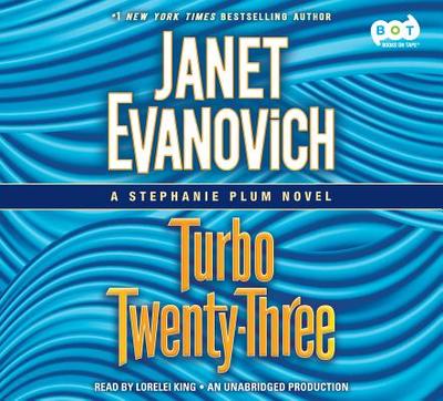 Turbo Twenty-Three: A Stephanie Plum Novel - Evanovich, Janet, and King, Lorelei (Read by)