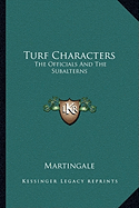 Turf Characters: The Officials And The Subalterns