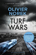 Turf Wars: by the author of THE LOST AND THE DAMNED, a Times Crime Book of the Month