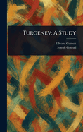 Turgenev: A Study