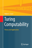 Turing Computability: Theory and Applications