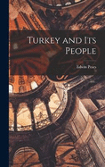 Turkey and its People