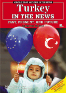 Turkey in the News: Past, Present, and Future