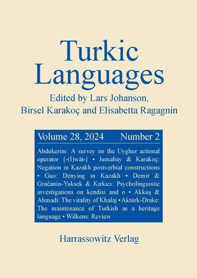 Turkic Languages 28 (2024) 2 - Johanson, Lars (Editor), and Karakoc, Birsel (Editor), and Ragagnin, Elisabetta (Editor)