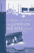 Turkish Culture in German Society