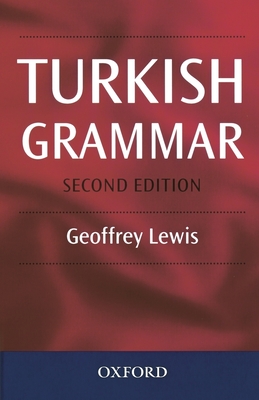 Turkish Grammar - Lewis, Geoffrey