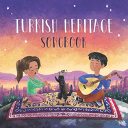 Turkish Heritage Songbook