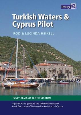 Turkish Waters and Cyprus Pilot - Heikell, Rod and Lucinda