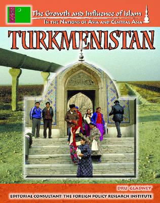 Turkmenistan - Habeeb, Mark, and Habeeb, William Mark, Professor, and Foreign Policy Research Institute (Editor)