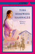 Turn Homeward Hannalee - Beatty, Patricia