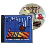 Turn It Up & Lay It Down, Vol. 2: Play-Along CD for Drummers
