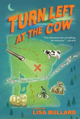 Turn Left at the Cow - Bullard, Lisa