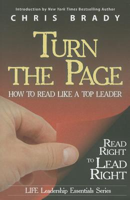 Turn the Page: Read Right to Lead Right - Brady, Chris