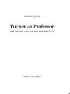 Turner as Professor: The Artist and Linear Perspective - Davies, Maurice