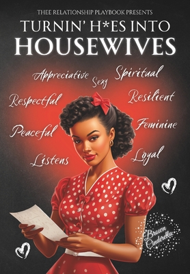 Turnin' H*es into Housewives - Cinderella, Brown