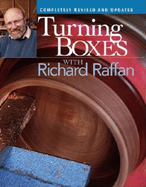 Turning Boxes with Richard Raffan: Completely Revised and Updated
