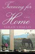 Turning for Home - Challis, Sarah