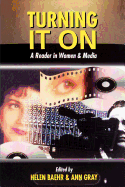 Turning It on: A Reader in Women & Media