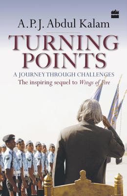 Turning Points : A Journey Through Challanges - Abdul Kalam, A. P. J.