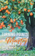 Turning Points in Ministry: Thinking Aloud