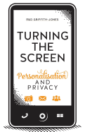 Turning The Screen: Personalisation and Privacy