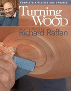 Turning Wood with Richard Raffan: With Richard Raffan