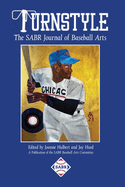 Turnstyle: The SABR Journal of Baseball Arts: Issue 4