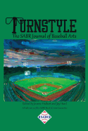 Turnstyle: The SABR Journal of Baseball Arts