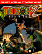 Turok 2: Seeds of Evil: Prima's Official Strategy Guide