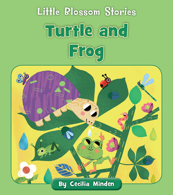 Turtle and Frog - Minden, Cecilia