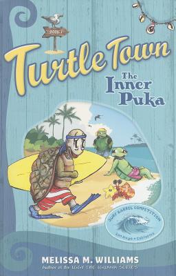 Turtle Town, Book 1: The Inner Puka - Williams, Melissa M