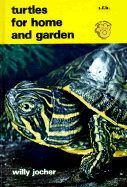Turtles for Home and Garden - Jocher, Willy