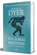 Tus Zonas Errneas (Edicin de Lujo) / Your Erroneous Zones
