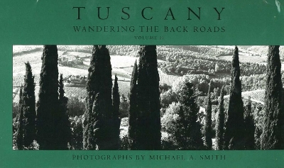 Tuscany, Wandering the Back Roadsv. 2 - Sobieszek, Robert A