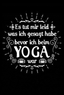 Tut Mir Leid Fr VOR Dem Yoga: Notizbuch / Notizheft Fr Yogi Yoga Kleidung Oberteil Top Outfit A5 (6x9in) Dotted Punktraster