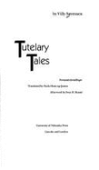 Tutelary Tales - Surensen, Villy, and Sorensen, Villy, and Srensen, Villy
