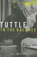 Tuttle in the Balance