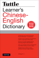 Tuttle Learner's Chinese-English Dictionary: Revised Second Edition [Fully Romanized]