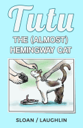 Tutu: The (almost) Hemingway Cat