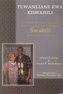 Tuwasiliane Kwa Kiswahili - Omar, Alwiya Saleh