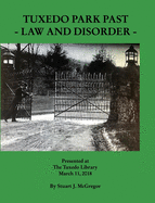 Tuxedo Park Past: Law And Disorder