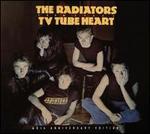 TV Tube Heart [40th Anniversary Edition]