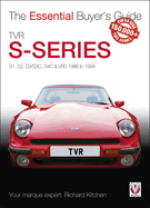 Tvr S-Series: S1, S2, S3/S3c, S4c & V8s 1986 to 1994