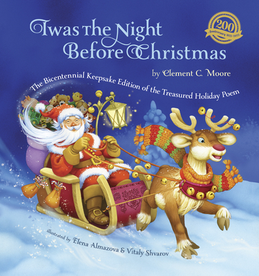 Twas the Night Before Christmas: The Bicentennial Keepsake Edition of the Treasured Holiday Poem - Moore, Clement