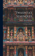 Twasinta's Seminoles: Or, Rape of Florida