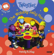 "Tweenies": Wobbly Jelly Hunt