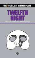 Twelfth Night: Propeller Shakespeare