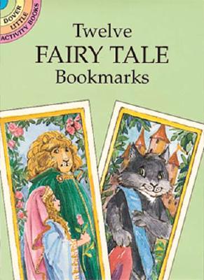 Twelve Fairy Tale Bookmarks - Ewing, Carolyn