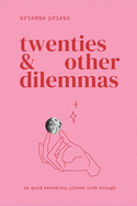 twenties & other dilemmas